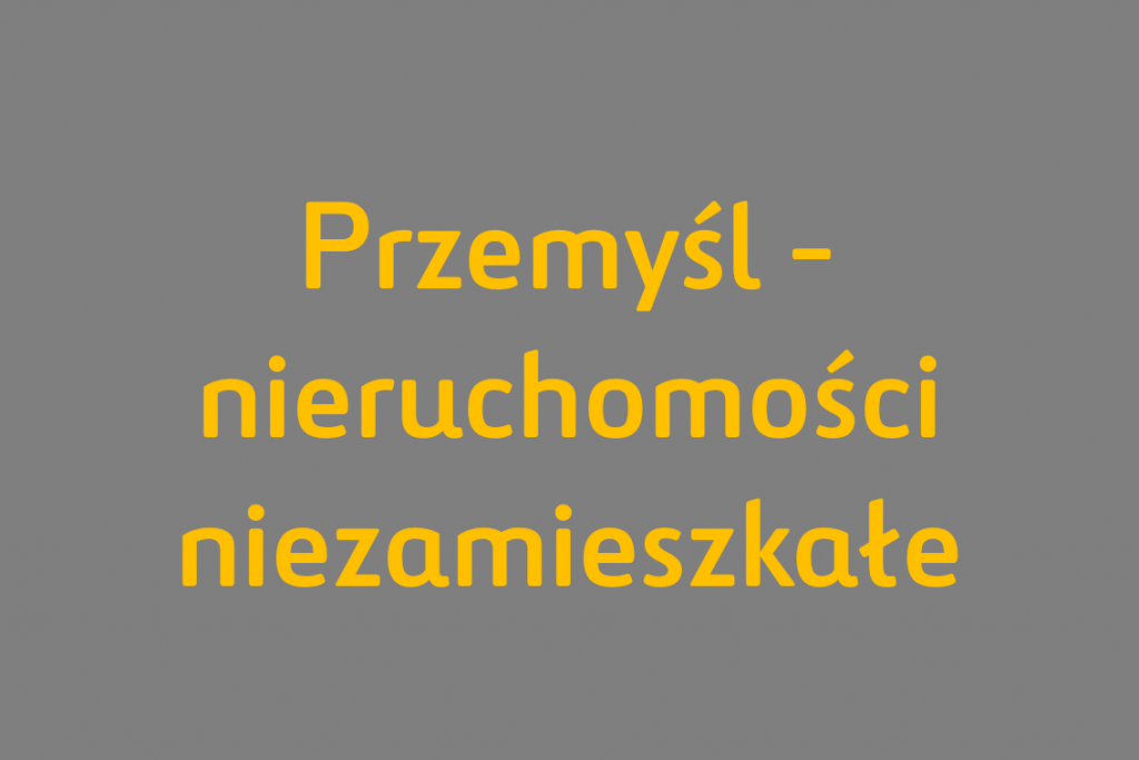 Przemyśl – nieruchomości niezamieszkałe