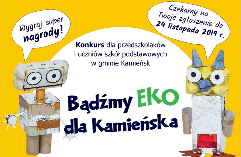 „Bądźmy EKO dla Kamieńska” – konkurs dla uczniów i przedszkolaków